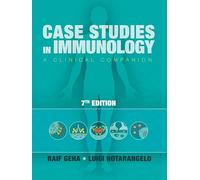 Case Studies in Immunology: A Clinical Companion