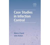 Case Studies in Infection Control