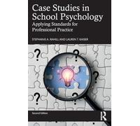 Case Studies in School Psychology: Applying Standards for Professional Practice