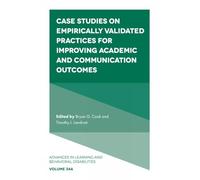 Case Studies on Empirically Validated Practices for Improving Academic and Communication Outcomes