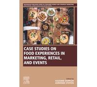 Case Studies on Food Experiences in Marketing, Retail, and Events