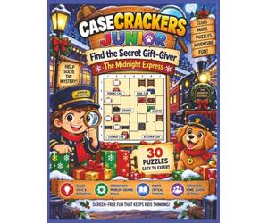 CaseCrackersJunior Find the Secret Gift-Giver The Midnight Express: 30 Logic & Deduction Puzzles for Kids from Easy to Expert with Mystery Maps, ... Screen-Free Learning & Travel Game | 8.5 x 11