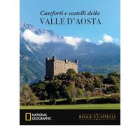 Caseforti e castelli della Valle d'Aosta - Hazon Paola