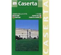 Caserta. Pianta della città 1:10.000: With Historical Notes and Tourist Info