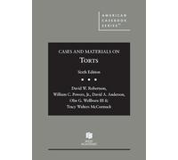 Cases and Materials on Torts (American Casebook Series)
