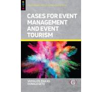 Cases For Event Management and Event Tourism (Tascabile)