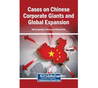 Cases on Chinese Corporate Giants and Global Expansion