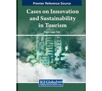 Cases on Innovation and Sustainability in Tourism (Tascabile)