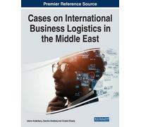 Cases on International Business Logistics in the Middle East (Tascabile)