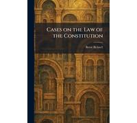 Cases on the Law of the Constitution