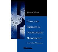 Cases Prjcts Intl Mngt: Cross-Cultural Dimensions