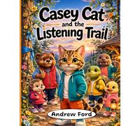 Casey Cat and the Listening Trail