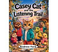 Casey Cat and the Listening Trail
