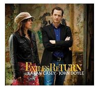 Casey, Karan & John Doyle - Exiles Return