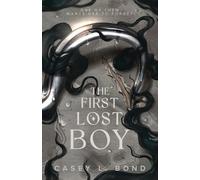 Casey L Bond The First Lost Boy (Tascabile) Shadows of Neverland Duet