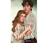 Casey L Bond The Omen of Stones (Anniversary Special Edition) (Copertina rigida)