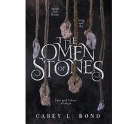 Casey L Bond The Omen of Stones (Copertina rigida) When Wishes Bleed