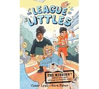 The League of Littles: A Graphic Novel