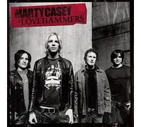 Casey Marty - Marty Casey & Lovehammers