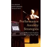 Casey McGrath Karin S. Hendricks Tawnya Performance Anxiety S (Copertina rigida)