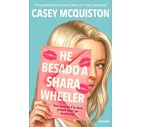 Casey McQuiston He besado a Shara Wheeler / I Kissed Shara Wheeler (Tascabile)