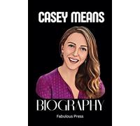Casey Means Biography: How Dr. Casey Means is Revolutionizing Health and Wellness