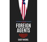 Casey Michel Foreign Agents (Tascabile)