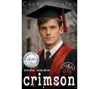 Casey Morales C Crimson: An M/M Romance Spy Thriller (Of Shadows & S (Tascabile)