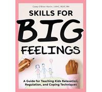 Casey O'Brien Martin Skills for Big Feelings (Tascabile)