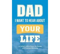 Casey Parker Dad, I Want to Hear about Your Life (Tascabile) Family Story