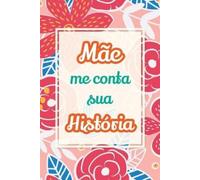 Casey Parker Mãe, me conta sua história (Tascabile) O Melhor Presente de Família