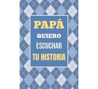 Casey Parker Papá, Quiero Escuchar tu Historia (Tascabile)