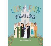 Casey Pawelek Look and Learn: Vocations (Copertina rigida) Look and Learn