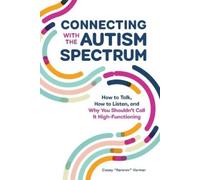 Casey Remrov Vormer Connecting With The Autism Spectrum (Tascabile)