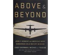 Casey Sherman Michael J Tougias Above and Beyond (Copertina rigida)