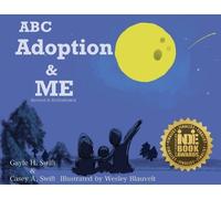 Casey Swift Wesley Blauvelt Gayle Swift ABC Adoption & Me (Tascabile)