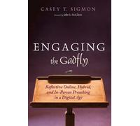 Casey T Sigmon Engaging the Gadfly (Tascabile)