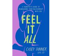 Casey Tanner Feel It All (Copertina rigida)
