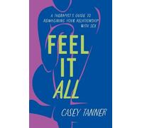 Casey Tanner Feel It All (Tascabile)