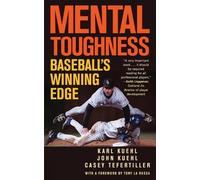 Casey Tefertiller Karl Kuehl John Kuehl Mental Toughness (Tascabile)