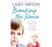 Casey Watson Breaking the Silence (Tascabile)