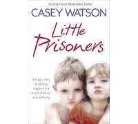 Casey Watson Little Prisoners (Tascabile)