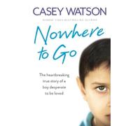 Casey Watson Nowhere to Go (Tascabile)