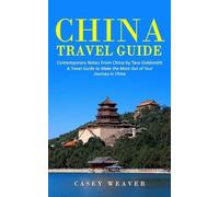 Casey Weaver China Travel Guide (Tascabile)