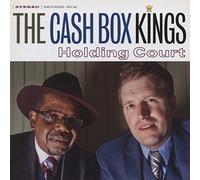 Cash Box Kings The - Holding Court
