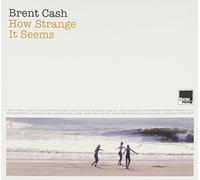 Cash, Brent - How Strange It Seems