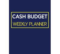 Cash Budgeting Weekly Planner: Undated Money Organizer with Cash Envelopes, Sinking Funds, Bill Trackers, and Expense Trackers | Blue Cover.