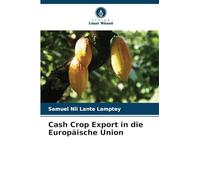 Cash Crop Export in die Europäische Union