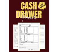 Cash Drawer Tracker: Simple Daily Record Book for Cash Management and Register Balancing: Track Cash Inflows, Outflows, and Balances - Perfect for Small Businesses, Shops, and Market Stalls
