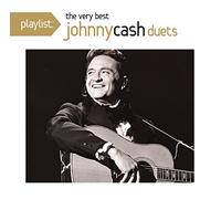 Cash, Johnny - Playlist: The Very Best Johnny Cash Duets